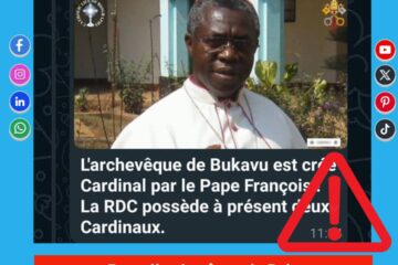 Faux ! L’archevêque de Bukavu en RDC n’a pas été nommé Cardinal.